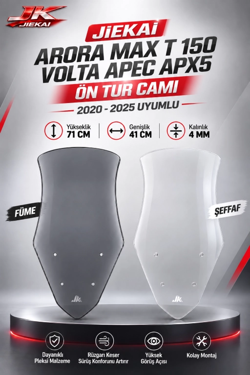 JİEKAİ ARORA MAX T 150 VOLTA APEC APX5 ÖN TUR CAMI 2020-2025 UYUMLU